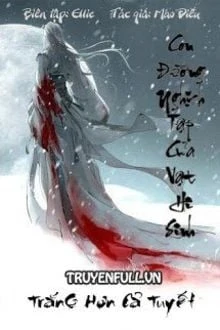 [Truyện Chữ] - Con Đường Nghịch Tập Của Vật Hi Sinh