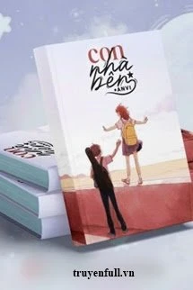 [Truyện Chữ] - Con Nhà Bên