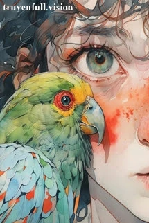 [Truyện Chữ] - Con Vẹt Biết Nói - Lạc Khả Khả