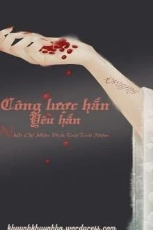 [Truyện Chữ] - Công Lược Hắn, Yêu Hắn
