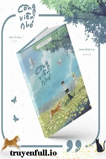 [Truyện Chữ] - Công Viên Nhỏ - Mai Tử Đao