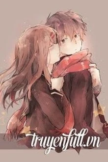 [Truyện Chữ] - Cô Gái, Gặp Lại Em Rồi