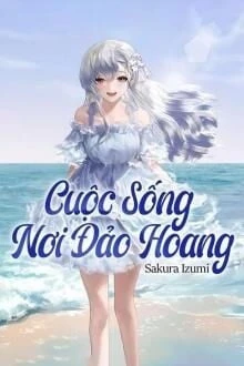 [Truyện Chữ] - Cuộc Sống Nơi Đảo Hoang