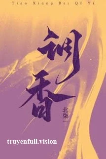 Điều Hương - Bắc Nhất Thất