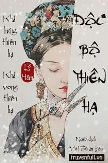 [Truyện Chữ] - Độc Bộ Thiên Hạ - Thanh Xuyên Hoàng Thái Cực