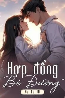 [Truyện Chữ] - Hợp Đồng "Bé Đường"