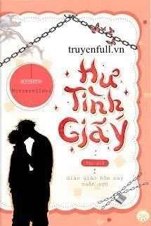 [Truyện Chữ] - Hư Tình Giả Ý