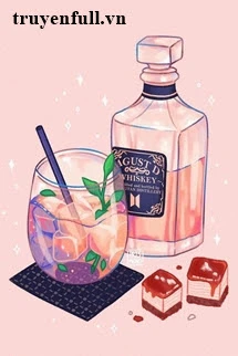 [Truyện Chữ] - Hương Wishkey Trong Gió