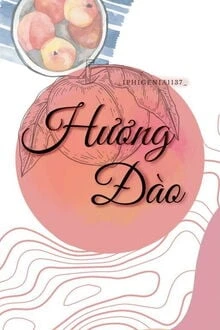[Truyện Chữ] - Hương Đào