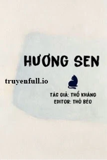[Truyện Chữ] - Hương Sen - Thổ Kháng