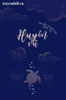 [Truyện Chữ] - Huyền Vũ