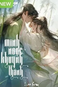 [Truyện Chữ] - Minh Ngọc Khuynh Thành