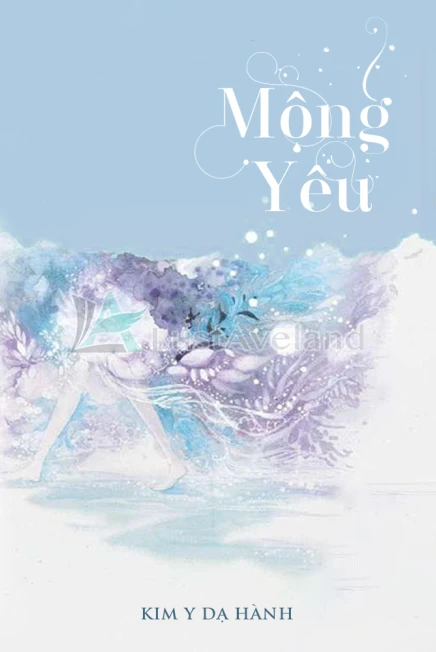 [Truyện Chữ] - Mộng Yêu