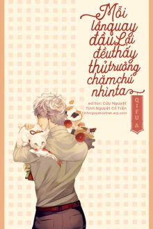 [Truyện Chữ] - Mỗi Lần Quay Đầu Lại Đều Thấy Thủ Trưởng Chăm Chú Nhìn Ta