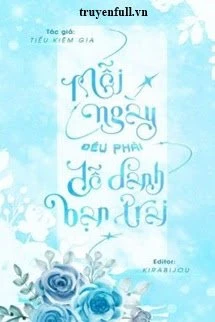 [Truyện Chữ] - Mỗi Ngày Đều Dỗ Dành Bạn Trai