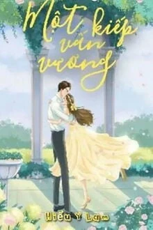 [Truyện Chữ] - Một Kiếp Vấn Vương