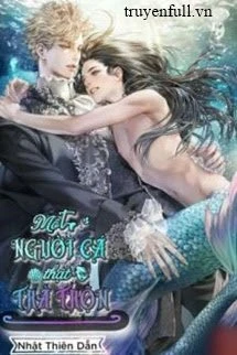 [Truyện Chữ] - Một Người Cá Thật Trà Trộn