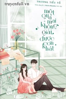 [Truyện Chữ] - Một Quả Mai Không Giải Được Cơn Khát