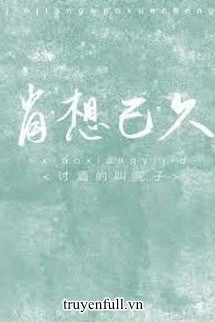 [Truyện Chữ] - Mơ Ước Đã Lâu