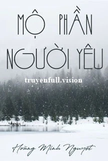 [Truyện Chữ] - Mộ Phần Người Yêu - Hoàng Minh Nguyệt