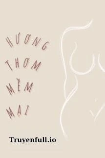 [Truyện Chữ] - Mùi Hương Của Riêng Em - Tô Mã Lệ