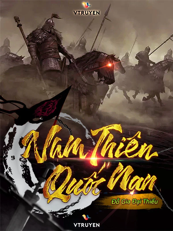 [Truyện Chữ] - Nam Thiên Quốc Nạn