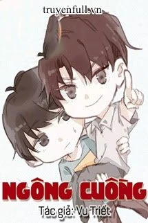[Truyện Chữ] - Ngông Cuồng (Khinh Cuồng)