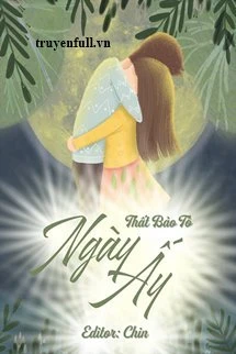 [Truyện Chữ] - Ngày Ấy