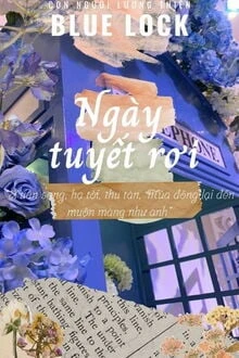 [Truyện Chữ] - Ngày Tuyết Rơi