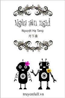 [Truyện Chữ] - Ngày Yên Nghỉ