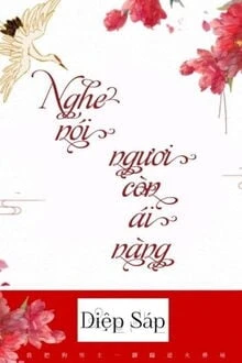 [Truyện Chữ] - Nghe Nói Cô Còn Yêu Nàng