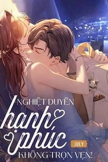 [Truyện Chữ] - Nghiệt Duyên: Hạnh Phúc Không Trọn Vẹn!