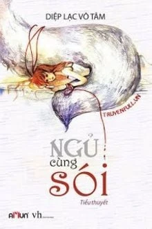 [Truyện Chữ] - Ngủ Cùng Sói