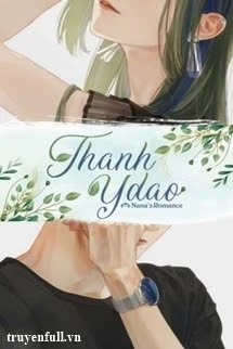 [Truyện Chữ] - Ngủ Quên Trong Hồi Ức (Thanh Y Dao)