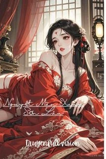[Truyện Chữ] - Nguyệt Mãn Xuân Sơn Lâu