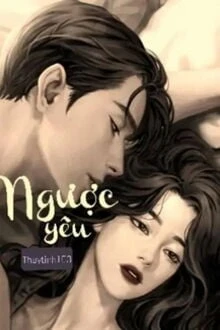 [Truyện Chữ] - Ngược Yêu