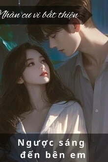 [Truyện Chữ] - Ngược Sáng Đến Bên Em