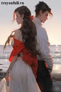 [Truyện Chữ] - Người Tôi Thích Thầm Nói Muốn Cưới Tôi