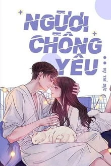 [Truyện Chữ] - Người Chồng Yêu