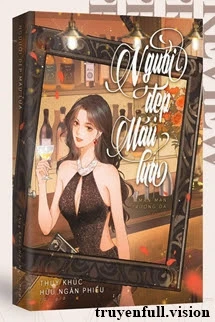 [Truyện Chữ] - Người Đẹp Máu Lửa - Thụy Khúc Hữu Ngân Phiếu