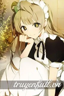 [Truyện Chữ] - Người Hầu! Anh Yêu Em