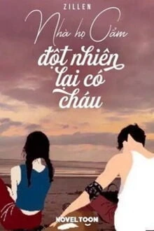 [Truyện Chữ] - Nhà Họ Cẩm Đột Nhiên Lại Có Cháu