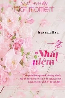 [Truyện Chữ] - Nhất Niệm