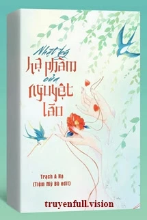 [Truyện Chữ] - Nhật Ký Hạ Phàm Của Nguyệt Lão
