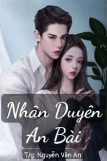 [Truyện Chữ] - Nhân Duyên An Bài