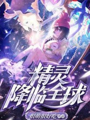 [Truyện Chữ] - Pokémon Giáng Lâm Toàn Cầu