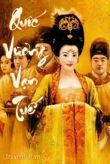 [Truyện Chữ] - Quốc Vương Vạn Tuế