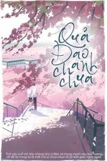 [Truyện Chữ] - Quả Đào Chanh Chua