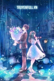 [Truyện Chữ] - Quá Khứ Qua Đi Ta Lại Yêu Nhau