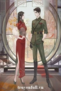 [Truyện Chữ] - Quân Hôn Ngọt Ngào Xuyên 70 Được Khốc Soái Quân Nhân Bạo Sủng